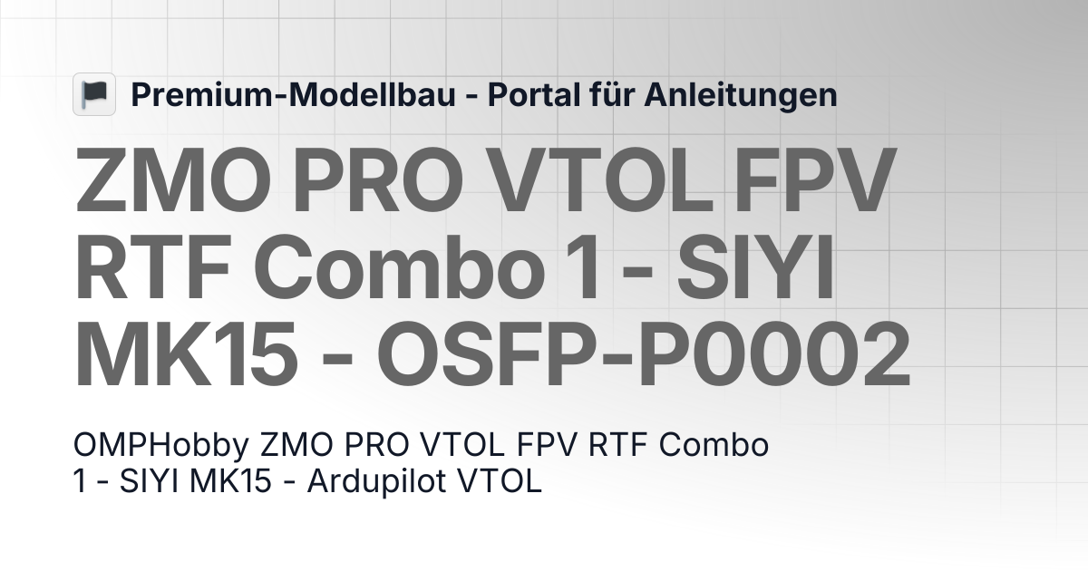 ZMO PRO VTOL FPV RTF Combo 1 - SIYI MK15 - OSFP-P0002 | Premium ...