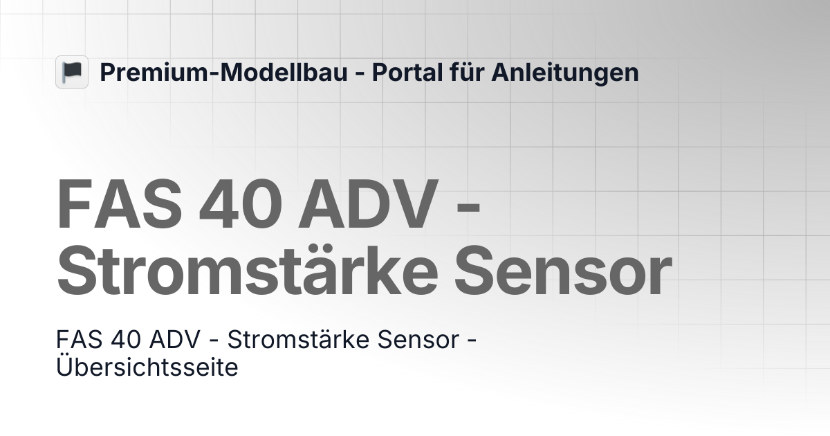 FAS 40 ADV - Stromstärke Sensor | Premium-Modellbau - Portal für ...