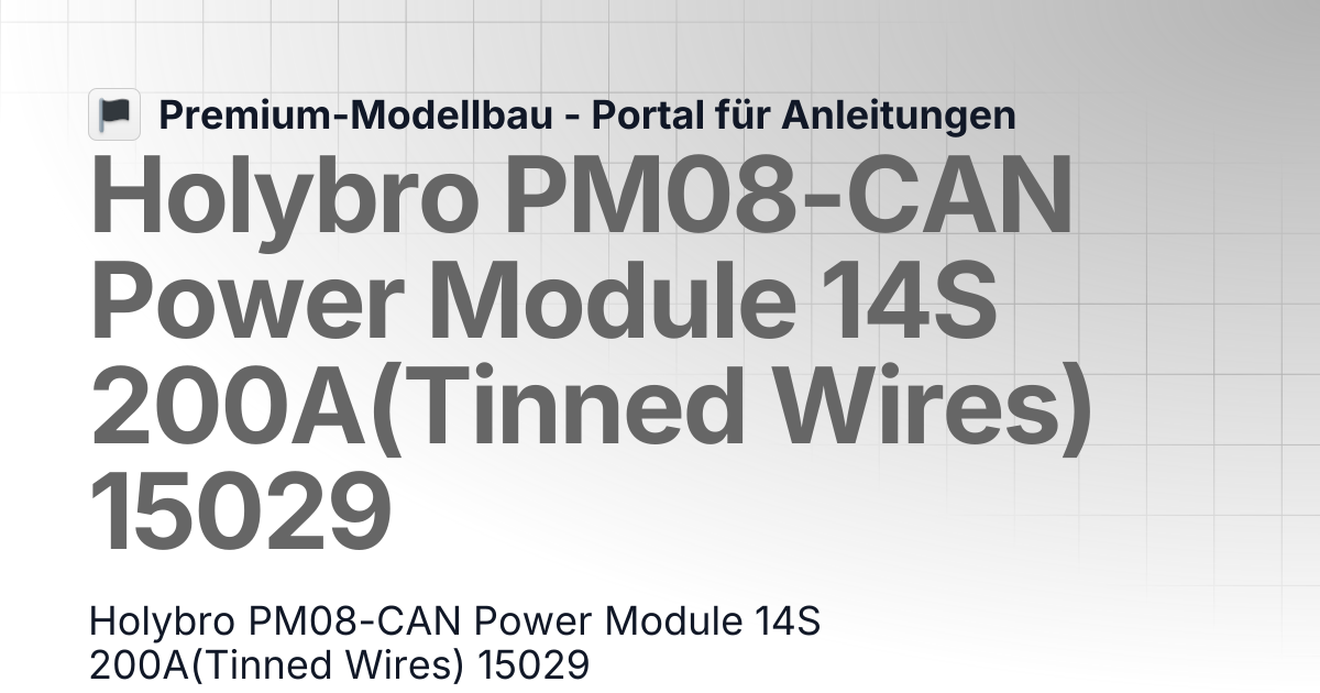 Holybro PM08-CAN Power Module 14S 200A(Tinned Wires) 15029 | Premium ...