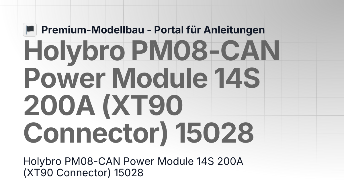 Holybro PM08-CAN Power Module 14S 200A (XT90 Connector) 15028 | Premium ...