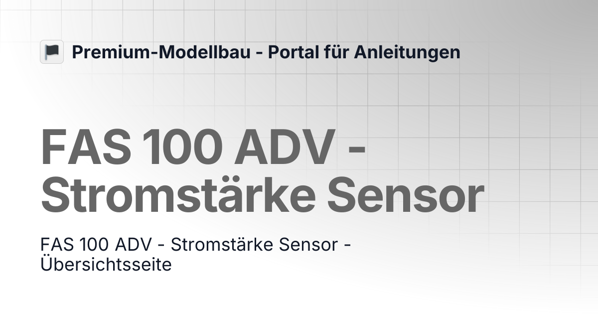 FAS 100 ADV - Stromstärke Sensor | Premium-Modellbau - Portal für ...